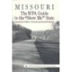 Missouri: The WPA Guide to the Show Me State