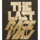The Last Raceway