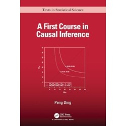A First Course in Causal Inference
