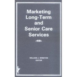 Marketing Long-Term and Senior Care Services