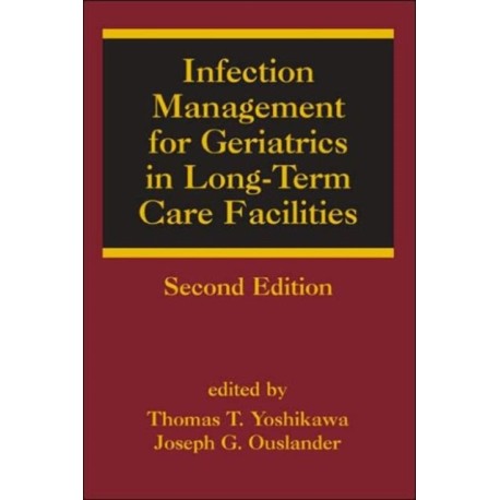 Infection Management for Geriatrics in Long-Term Care Facilities