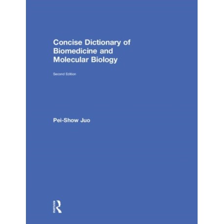 Concise Dictionary of Biomedicine and Molecular Biology