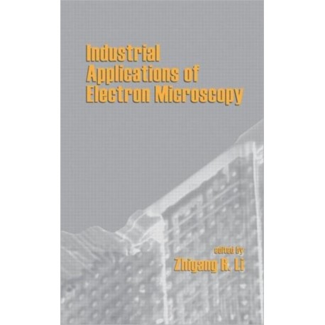 Industrial Applications Of Electron Microscopy