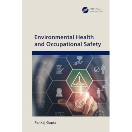 Environmental Health and Occupational Safety