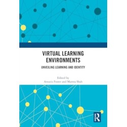 Virtual Learning Environments: Unveiling Learning and Identity