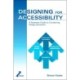 Designing for Accessibility: A Business Guide to Countering Design Exclusion