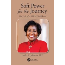 Soft Power for the Journey: The Life of a STEM Trailblazer