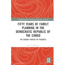 Fifty Years of Family Planning in the Democratic Republic of the Congo: The Dogged Pursuit of Progress