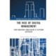 The Rise of Digital Management: From Industrial Mobilization to Platform Capitalism