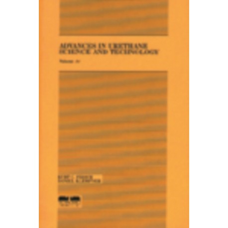 Advances in Urethane: Science & Technology, Volume XIV