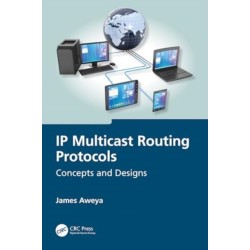 IP Multicast Routing Protocols: Concepts and Designs