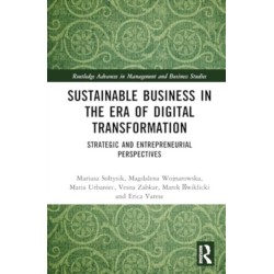 Sustainable Business in the Era of Digital Transformation: Strategic and Entrepreneurial Perspectives