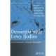 Dementia with Lewy Bodies: and Parkinson's Disease Dementia