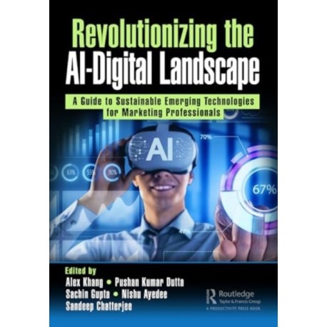 Revolutionizing the AI-Digital Landscape: A Guide to Sustainable Emerging Technologies for Marketing Professionals
