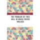 The Problem of Free Will in David Foster Wallace