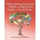 Differentiating Assessment in Middle and High School English and Social Studies