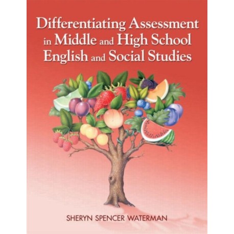 Differentiating Assessment in Middle and High School English and Social Studies