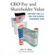 CEO Pay and Shareholder Value: Helping the U.S. Win the Global Economic War