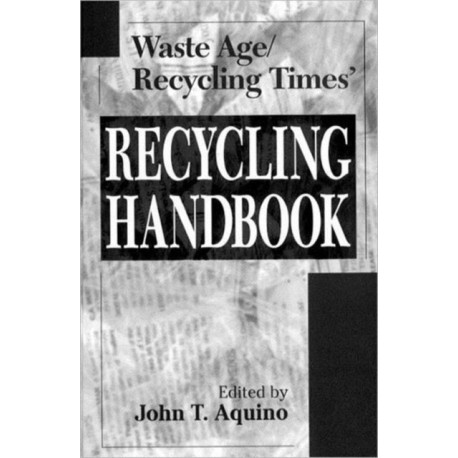 Waste Age and Recycling Times: Recycling Handbook