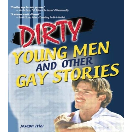 Dirty Young Men and Other Gay Stories