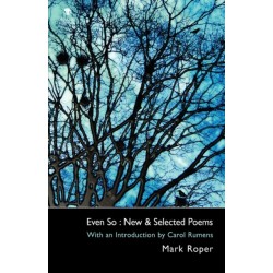 Even So: New & Selected Poems