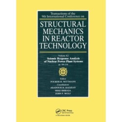 Structural Mechanics in Reactor Technology: Seismic Response Analysis of Nuclear Power Plant Systems, Volume K2