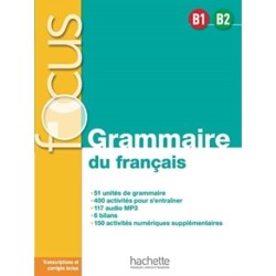 Focus - Grammaire du francais B1-B2
