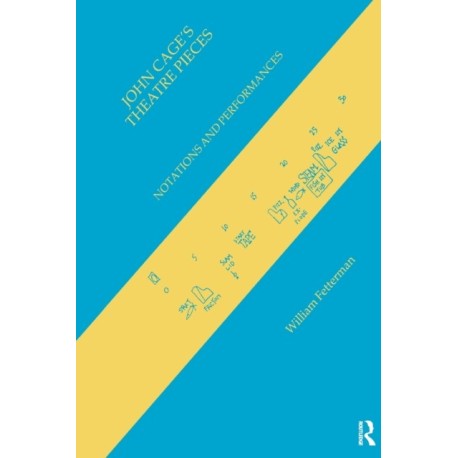 John Cage's Theatre Pieces