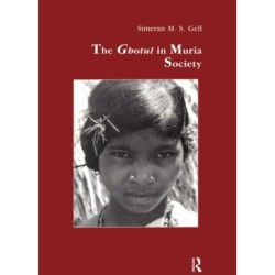 The Ghotul in Muria Society
