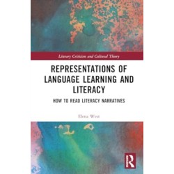 Representations of Language Learning and Literacy: How to Read Literacy Narratives