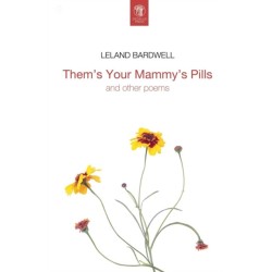 Them's Your Mammy's Pills