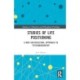 Studies of Life Positioning: A New Sociocultural Approach to Psychobiography