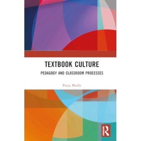 Textbook Culture: Pedagogy and Classroom Processes