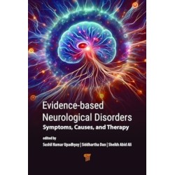 Evidence-Based Neurological Disorders: Symptoms, Causes, and Therapy