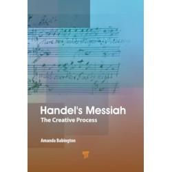 Handel’s Messiah: The Creative Process