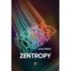 Zentropy: Theory and Fundamentals