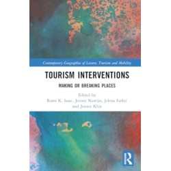 Tourism Interventions: Making or Breaking Places