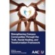 Strengthening Campus Communities Through the Truth, Racial Healing, and Transformation Framework