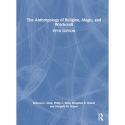 The Anthropology of Religion, Magic, and Witchcraft