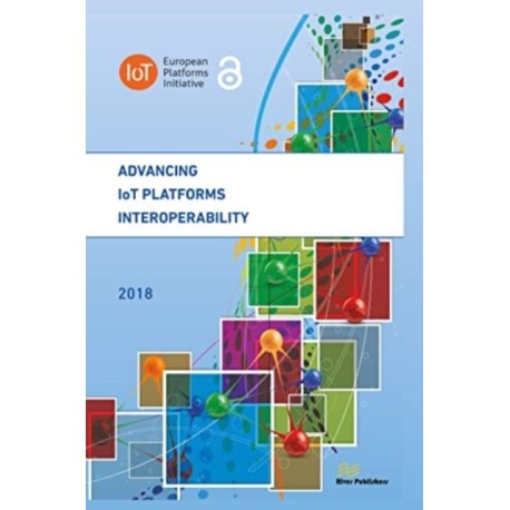 Advancing IoT Platforms Interoperability