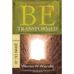 Be Transformed - John 13- 21: Christ's Triumph Means Your Transformation