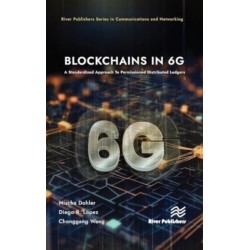 Blockchains in 6G: A Standardized Approach To Permissioned Distributed Ledgers