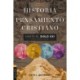 Historia del pensamiento cristiano hasta el siglo XXI: Edicion actualizada y ampliada