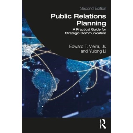 Public Relations Planning: A Practical Guide for Strategic Communication