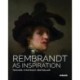 Rembrandt as Inspiration: Teacher, Strategist, Bestseller