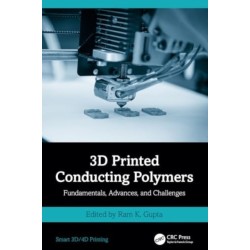 3D Printed Conducting Polymers: Fundamentals, Advances, and Challenges