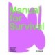 Manual for Survival (Bilingual edition)