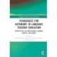 Pedagogies for Autonomy in Language Teacher Education: Perspectives on Professional Learning, Identity, and Agency