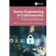 Social Engineering in Cybersecurity: Threats and Defenses