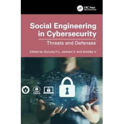 Social Engineering in Cybersecurity: Threats and Defenses